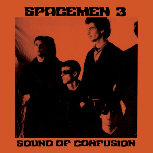 Spacemen 3 — Sound of Confusion cover