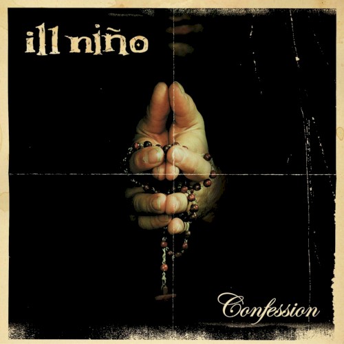 Ill Niño — Confession cover