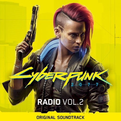 Various Artists — Cyberpunk 2077: Radio, Vol. 2: Original Soundtrack cover