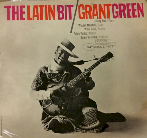 Grant Green — The Latin Bit cover