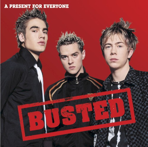 Busted — A Present for Everyone cover