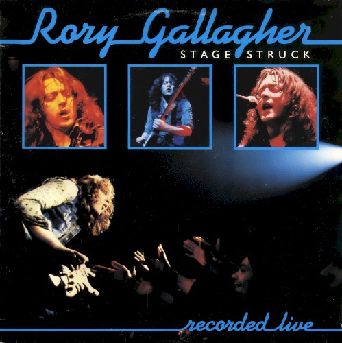 Rory Gallagher — Stage Struck cover