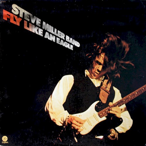 Steve Miller Band — Fly Like an Eagle cover