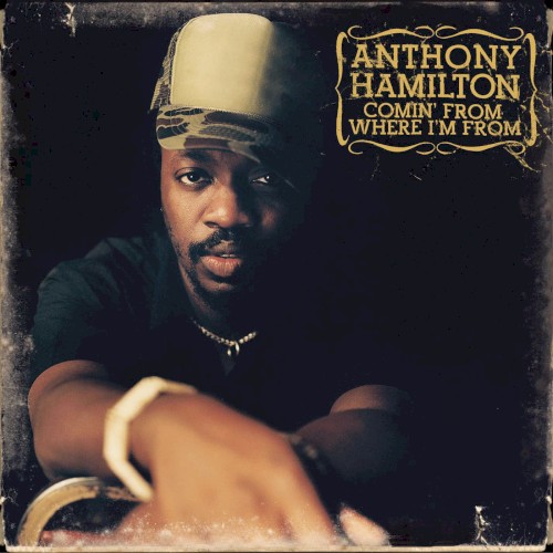 Anthony Hamilton — Comin’ From Where I’m From cover