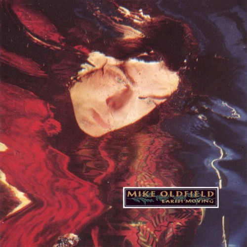 Mike Oldfield — Earth Moving cover