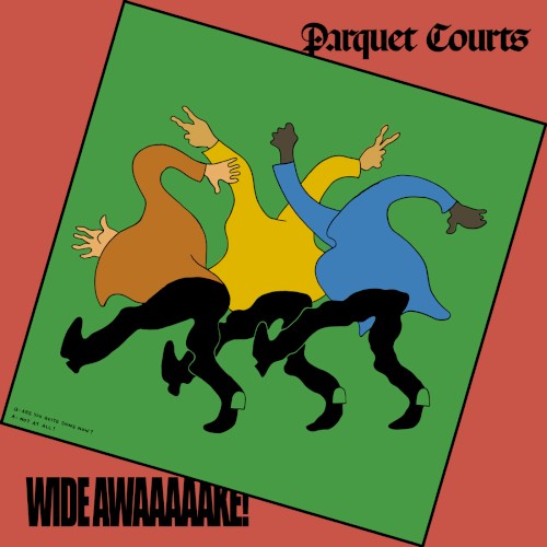 Parquet Courts — Wide Awake! cover
