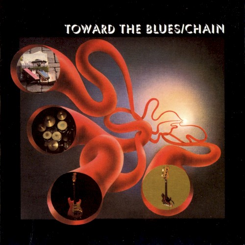 Chain — Toward the Blues cover