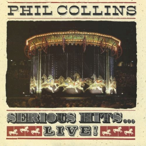 Phil Collins — Serious Hits… Live! cover