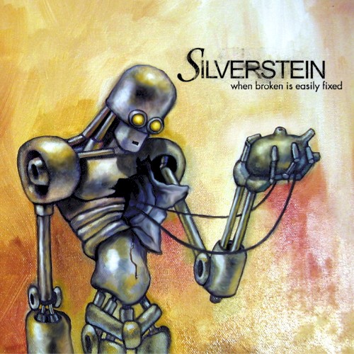 Silverstein — When Broken Is Easily Fixed cover