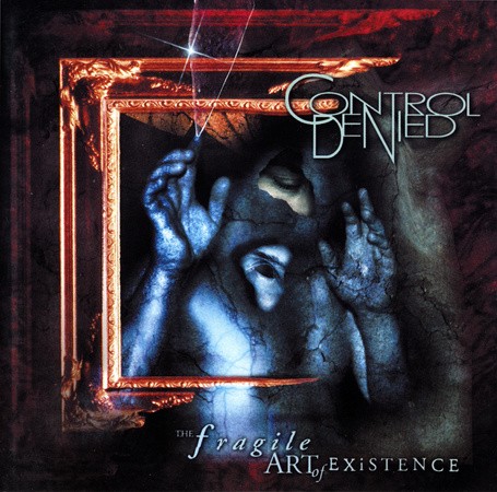 Control Denied — The Fragile Art of Existence cover