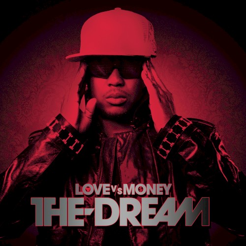 The‐Dream — Love Vs Money cover