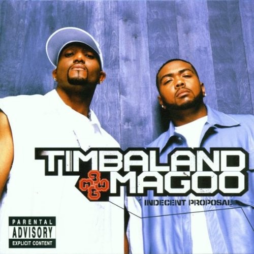 Timbaland & Magoo — Indecent Proposal cover