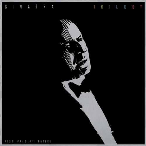 Frank Sinatra — Trilogy: Past Present Future cover