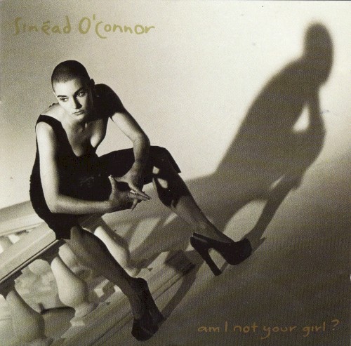 Sinéad O’Connor — Am I Not Your Girl? cover
