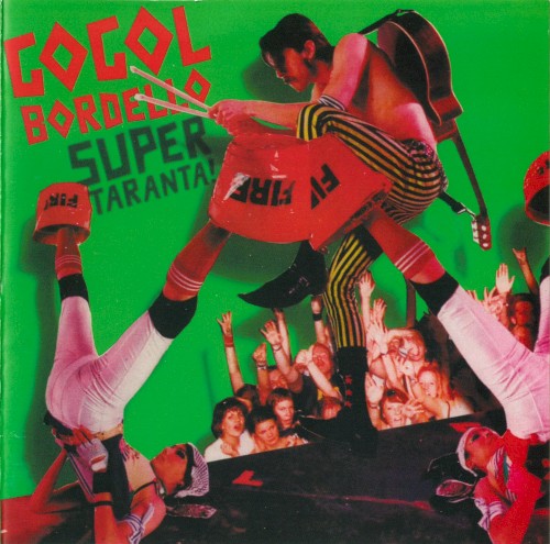 Gogol Bordello — Super Taranta! cover