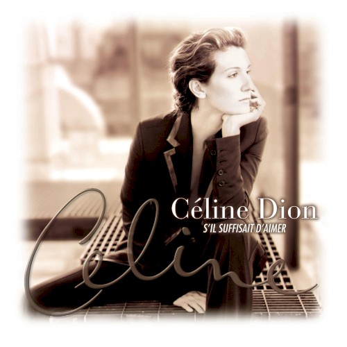 Céline Dion — S’il suffisait d’aimer cover