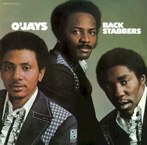 The O’Jays — Back Stabbers cover