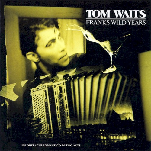 Tom Waits — Franks Wild Years cover