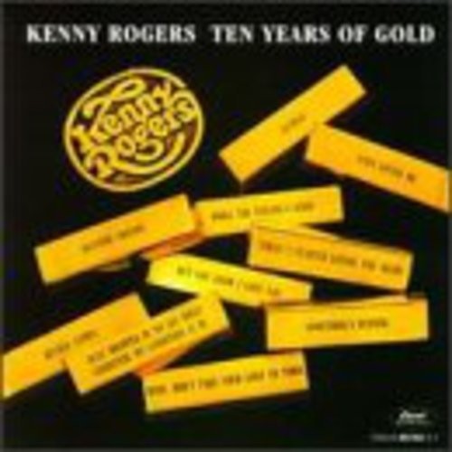 Kenny Rogers — Ten Years of Gold cover