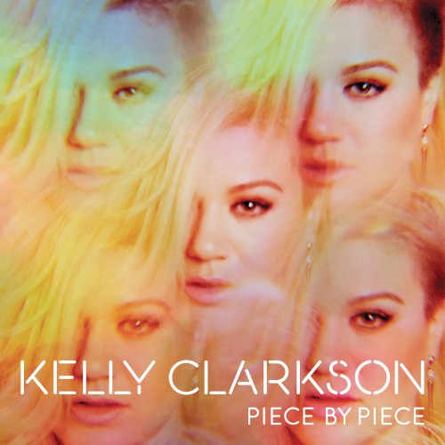 Kelly Clarkson — Piece by Piece cover