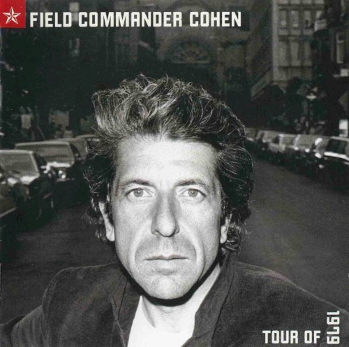 Leonard Cohen — Field Commander Cohen: Tour of 1979 cover