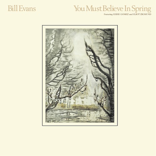Bill Evans — You Must Believe in Spring cover