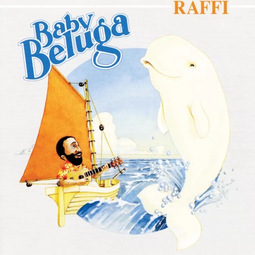 Raffi — Baby Beluga cover