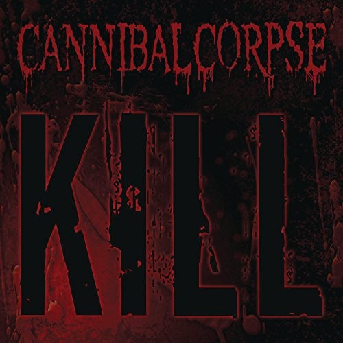 Cannibal Corpse — Kill cover