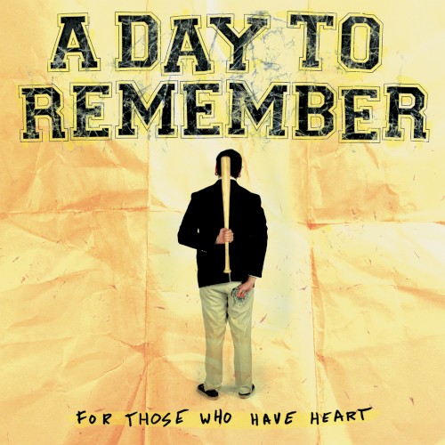 A Day to Remember — For Those Who Have Heart cover