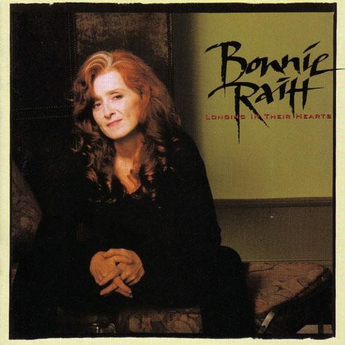 Bonnie Raitt — Longing in Their Hearts cover