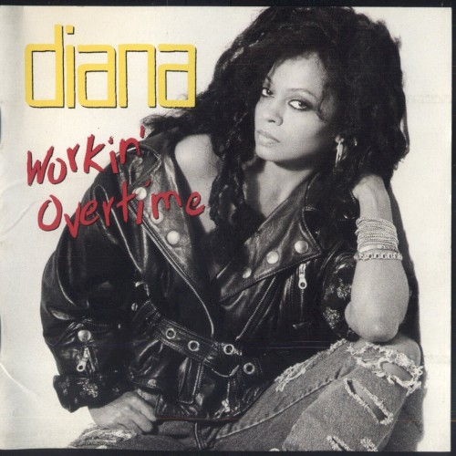 Diana Ross — Workin' Overtime cover