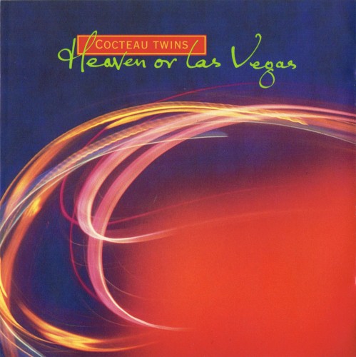 Cocteau Twins — Heaven or Las Vegas cover