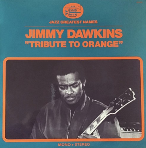 Jimmy Dawkins — Tribute to Orange cover