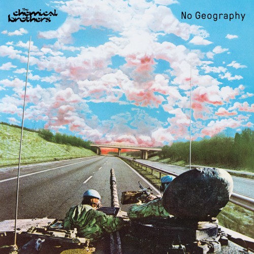 The Chemical Brothers — No Geography cover