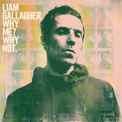 Liam Gallagher — Why Me? Why Not. cover