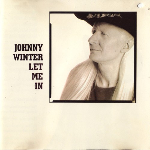 Johnny Winter — Let Me In cover