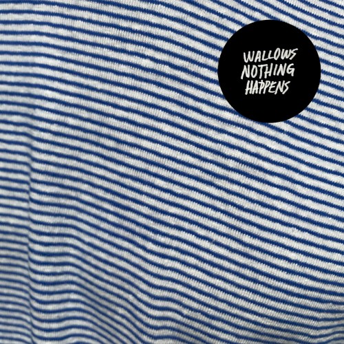 Wallows — Nothing Happens cover