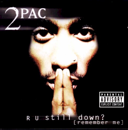 2Pac — R U Still Down? (Remember Me) cover