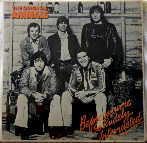 The Original Animals — Before We Were So Rudely Interrupted cover