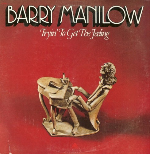 Barry Manilow — Tryin’ to Get the Feeling cover