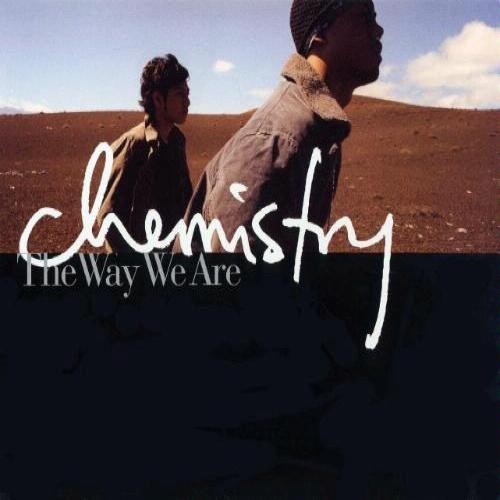 CHEMISTRY — The Way We Are cover