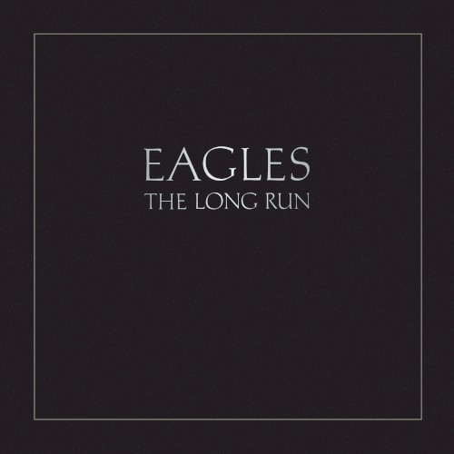 Eagles — The Long Run cover