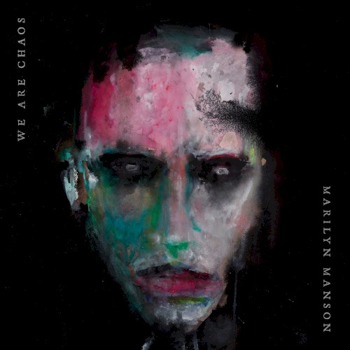 Marilyn Manson — We Are Chaos cover