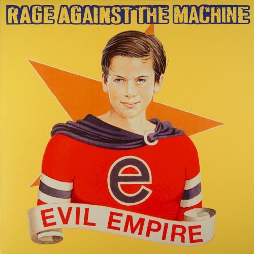 Rage Against the Machine — Evil Empire cover