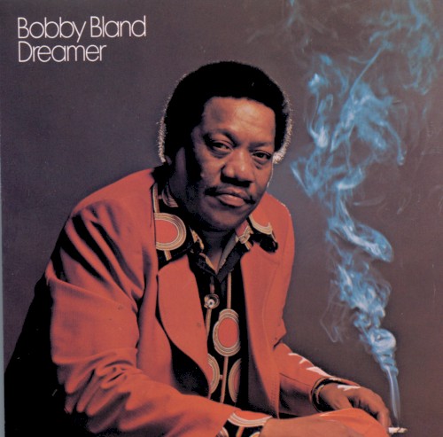 Bobby Bland — Dreamer cover