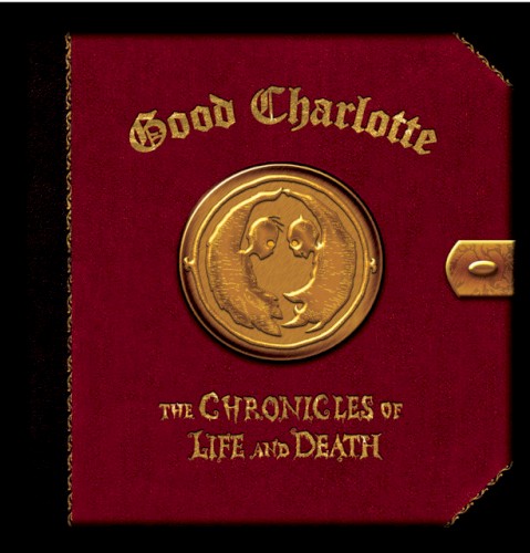 Good Charlotte — The Chronicles of Life and Death cover