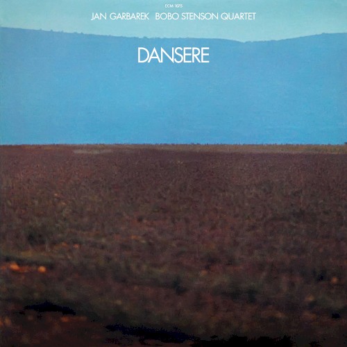 Jan Garbarek - Bobo Stenson Quartet — Dansere cover
