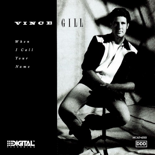 Vince Gill — When I Call Your Name cover
