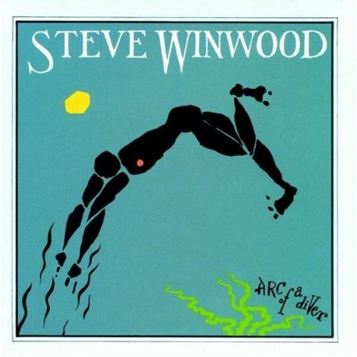 Steve Winwood — Arc of a Diver cover