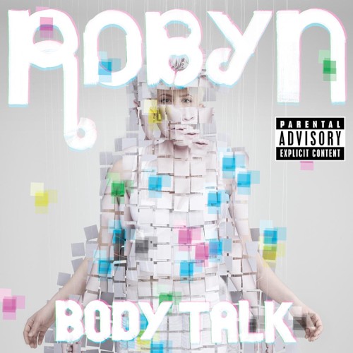 Robyn — Body Talk cover